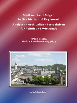 cover image of Stadt und Land Siegen in Geschichte und Gegenwart